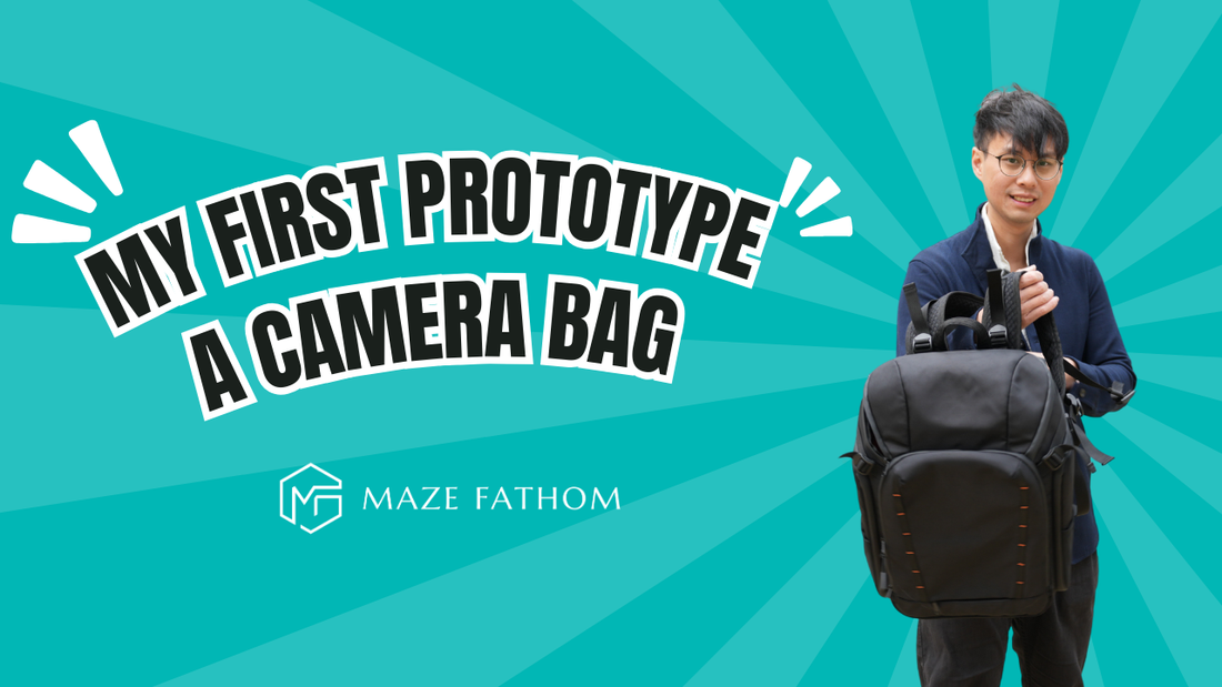 The Journey of My First Prototype: A Camera Bag